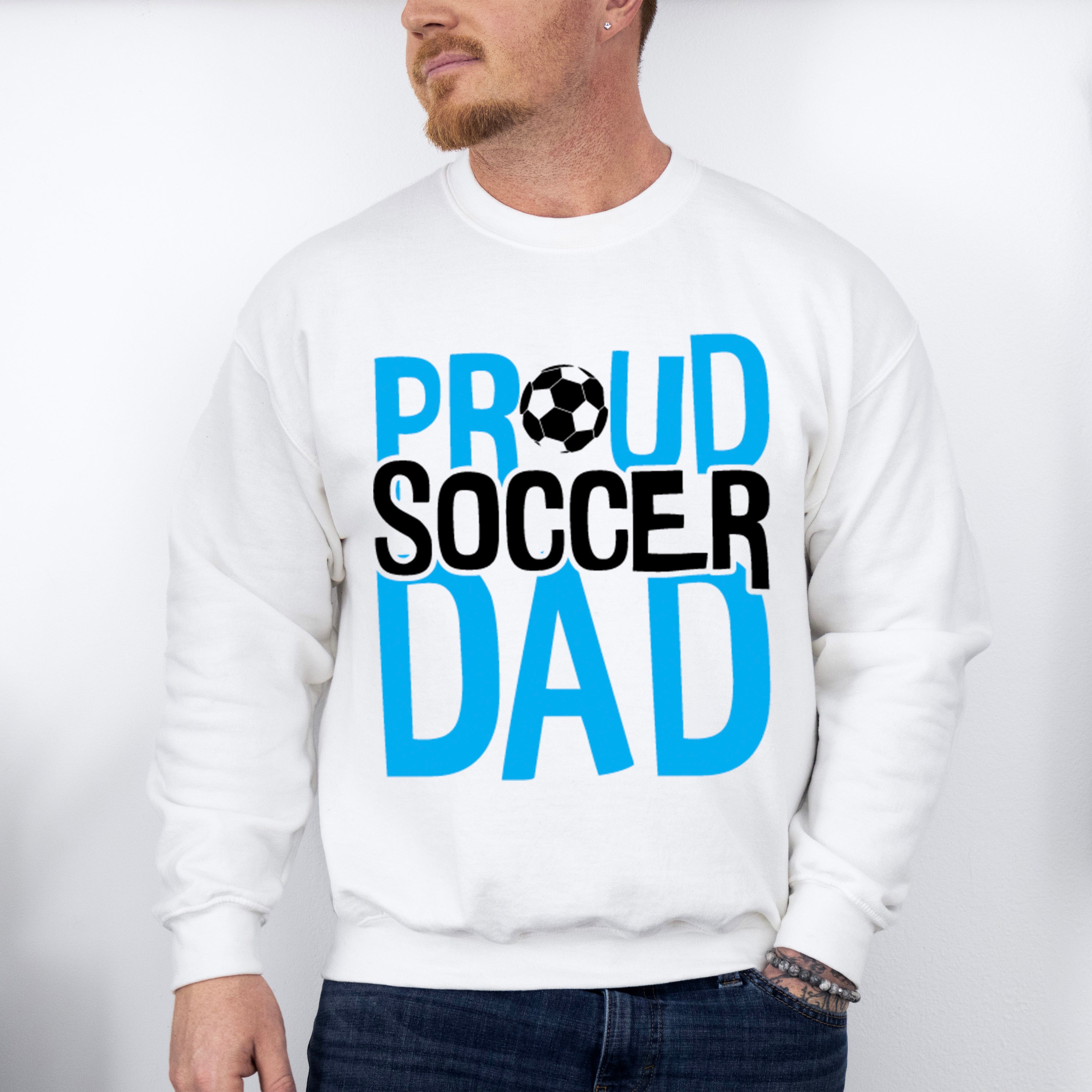 Proud Soccer Dad - Soccer Unisex Crewneck T-Shirt Sweatshirt Hoodie