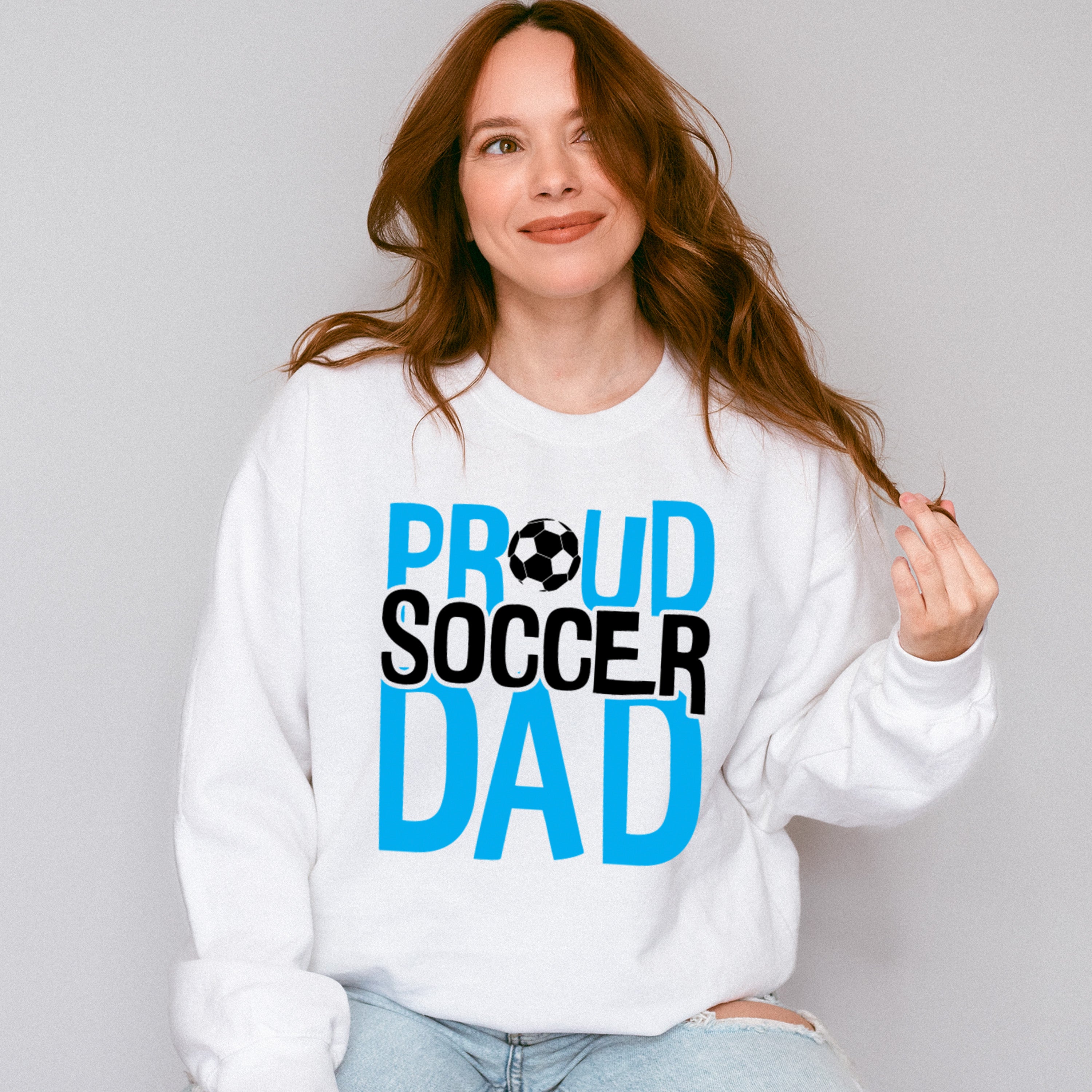 Proud Soccer Dad - Soccer Unisex Crewneck T-Shirt Sweatshirt Hoodie