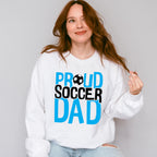 Proud Soccer Dad - Soccer Unisex Crewneck T-Shirt Sweatshirt Hoodie