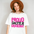 Proud Soccer Grandma - Soccer Unisex Crewneck T-Shirt Sweatshirt Hoodie