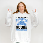 Be A Safety Hero Score An Accident Zero - Soccer Unisex Crewneck T-Shirt Sweatshirt Hoodie