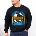 Dribble Pass Shoot Score - Soccer Unisex Crewneck T-Shirt Sweatshirt Hoodie