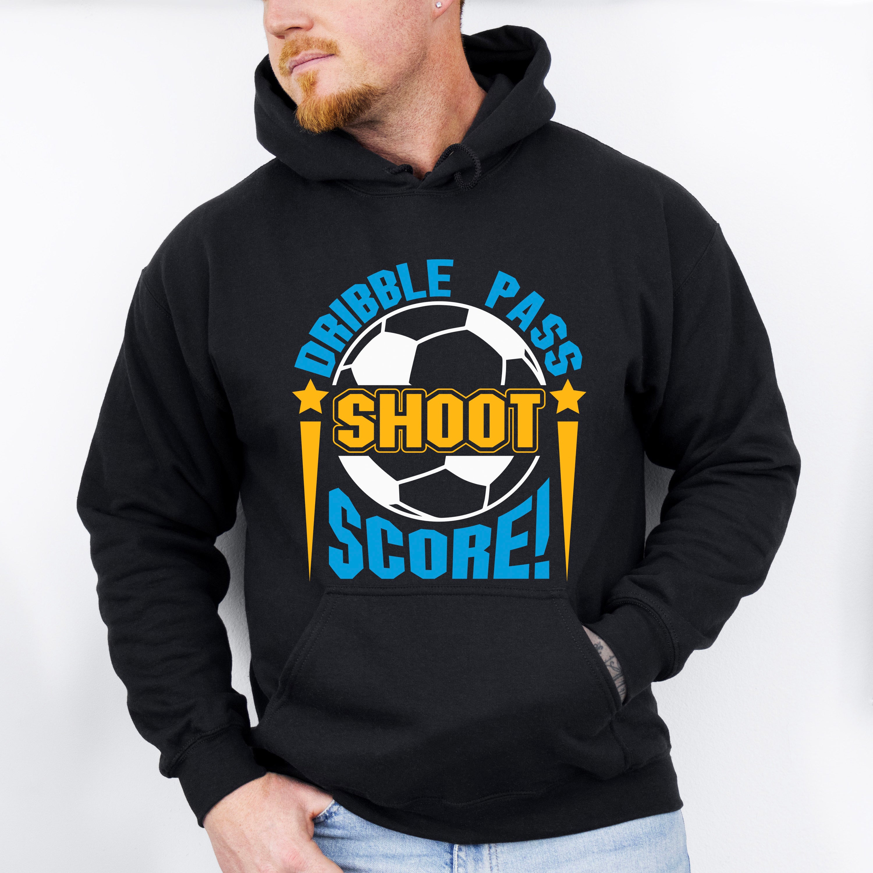 Dribble Pass Shoot Score - Soccer Unisex Crewneck T-Shirt Sweatshirt Hoodie