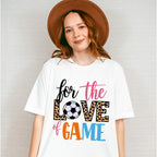 For The Love Of The Game - Soccer Unisex Crewneck T-Shirt Sweatshirt Hoodie