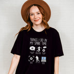 Things I Do In My Spare Time - Soccer Unisex Crewneck T-Shirt Sweatshirt Hoodie