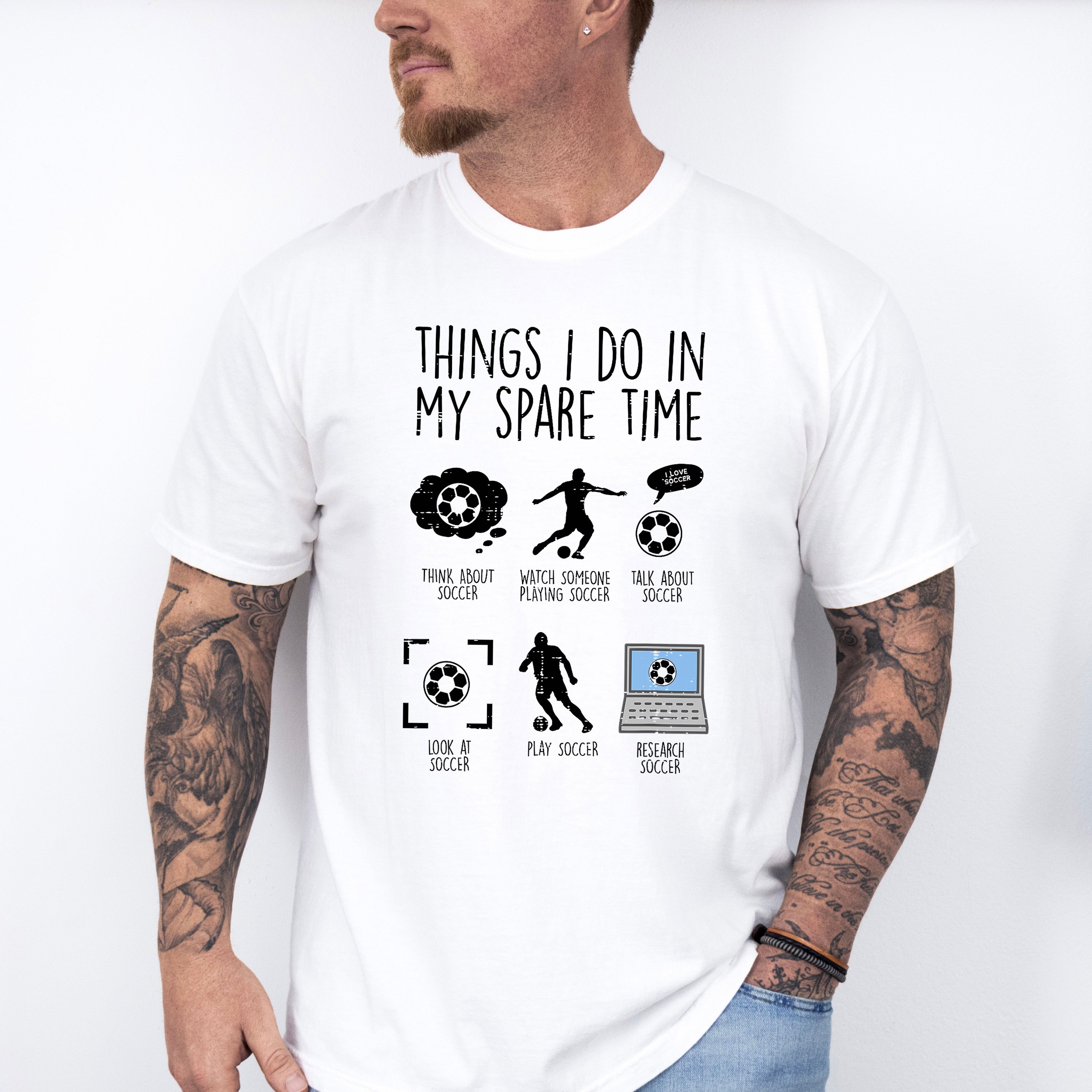 Things I Do In My Spare Time - Soccer Unisex Crewneck T-Shirt Sweatshirt Hoodie