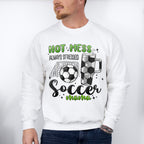 Hot Mess Always Stressed Soccer Mama - Soccer Unisex Crewneck T-Shirt Sweatshirt Hoodie
