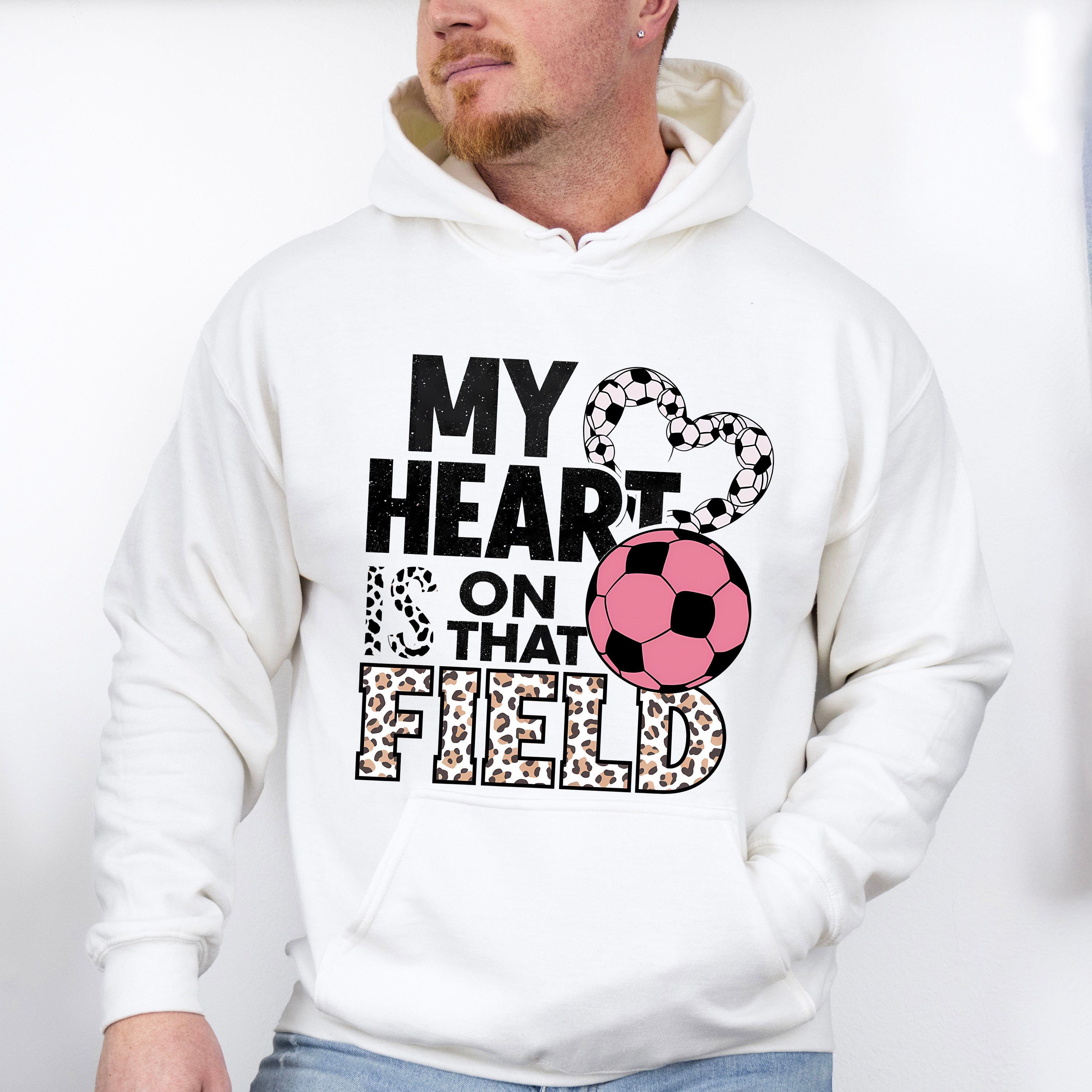 My Heart Is On That Field - Soccer Unisex Crewneck T-Shirt Sweatshirt Hoodie