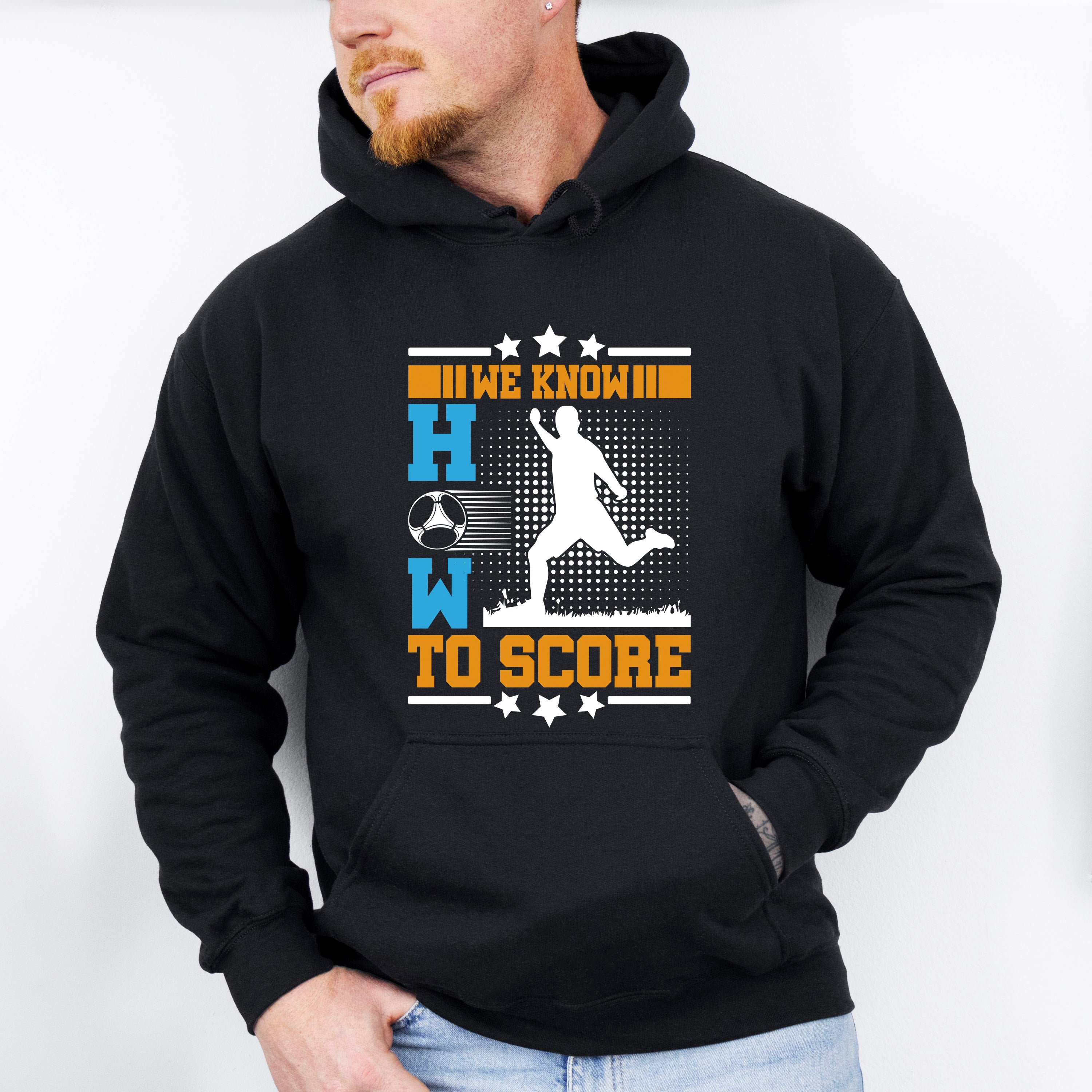 We Know How To Score - Soccer Unisex Crewneck T-Shirt Sweatshirt Hoodie