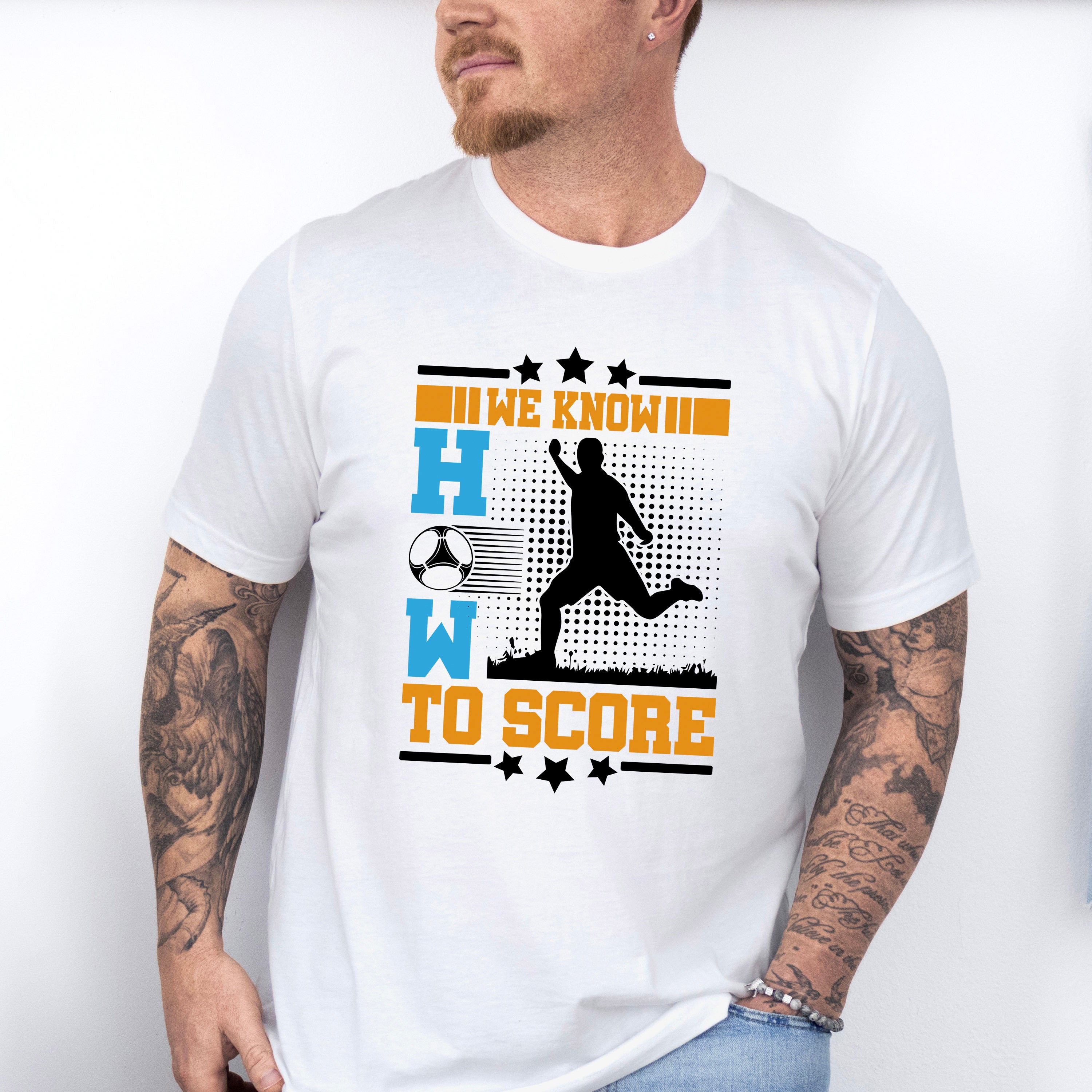 We Know How To Score - Soccer Unisex Crewneck T-Shirt Sweatshirt Hoodie