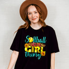 Softball It's A Girl Thing - Softball Unisex Crewneck T-Shirt Sweatshirt Hoodie