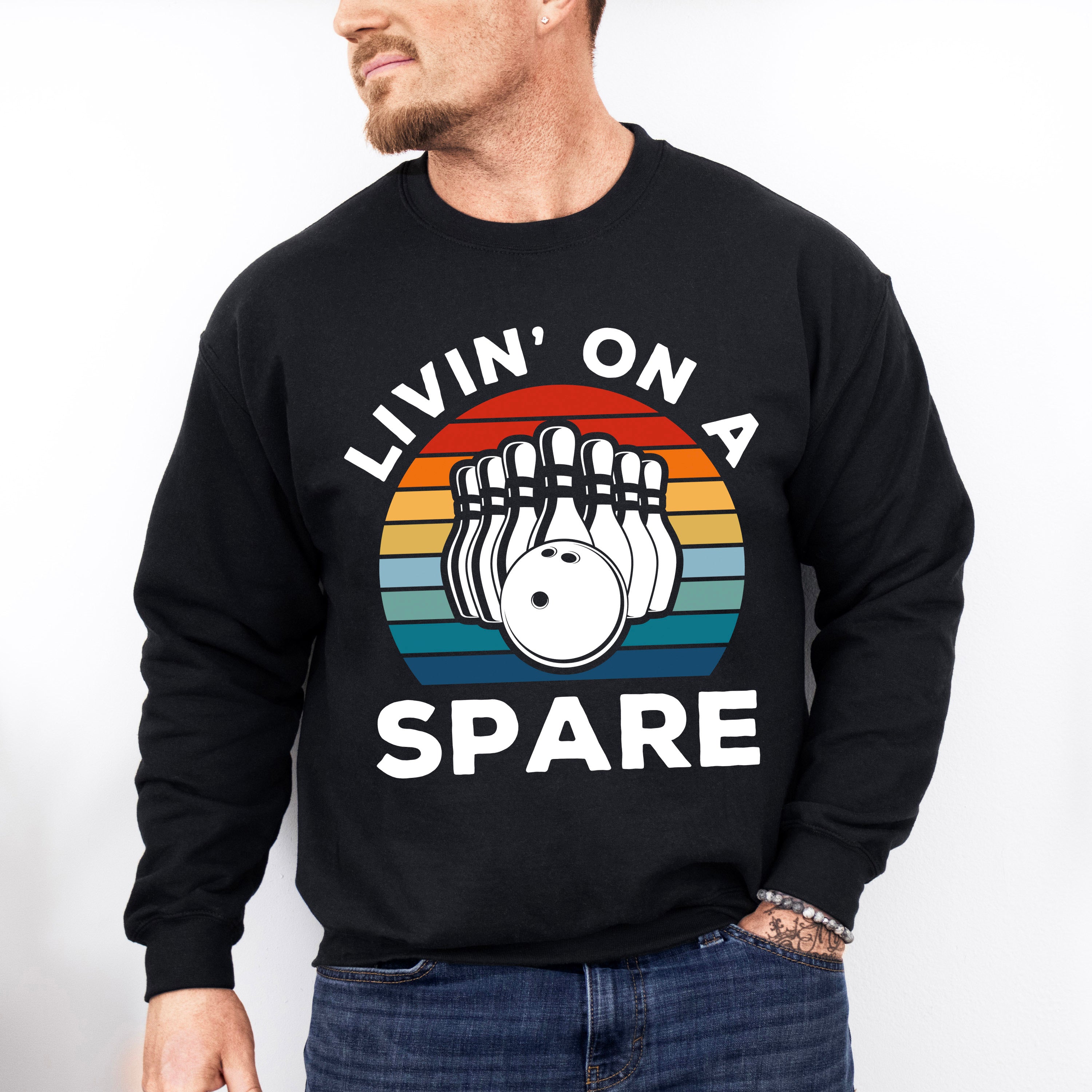 Livin' On A Spare - Bowling Unisex Crewneck T-Shirt Sweatshirt Hoodie