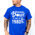 IncrediBowl Since 1980 - Bowling Unisex Crewneck T-Shirt Sweatshirt Hoodie