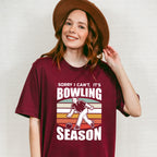Sorry I Can't It's Bowling Season - Bowling Unisex Crewneck T-Shirt Sweatshirt Hoodie