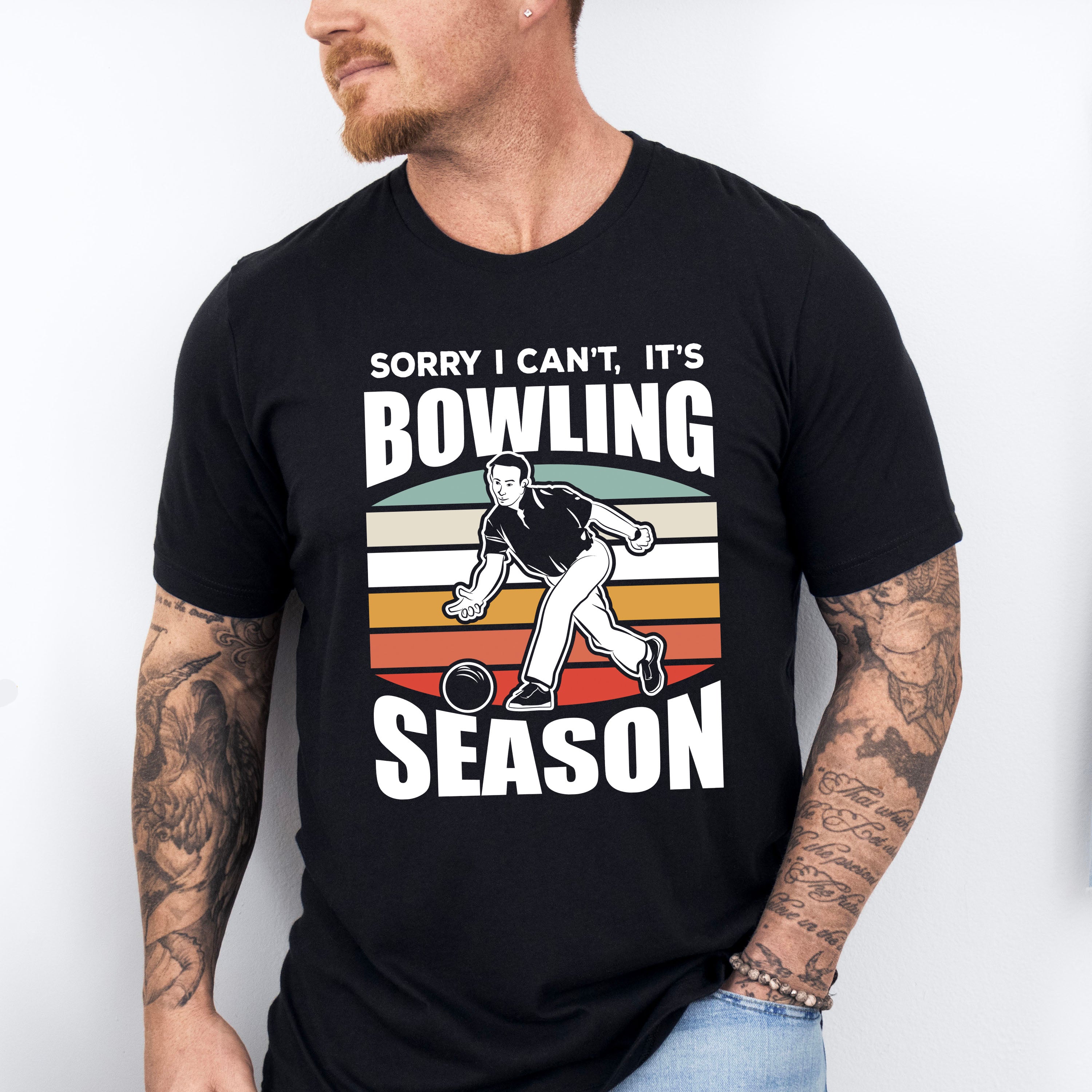 Sorry I Can't It's Bowling Season - Bowling Unisex Crewneck T-Shirt Sweatshirt Hoodie