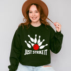 Just Strike It - Bowling Unisex Crewneck T-Shirt Sweatshirt Hoodie