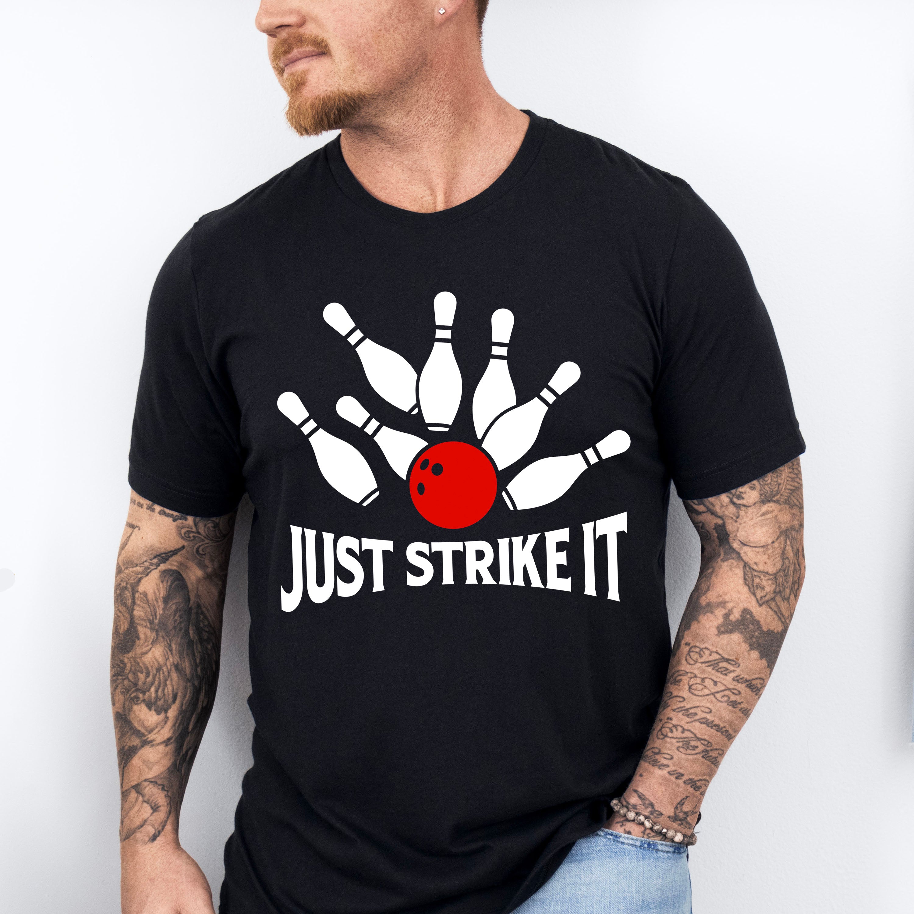 Just Strike It - Bowling Unisex Crewneck T-Shirt Sweatshirt Hoodie
