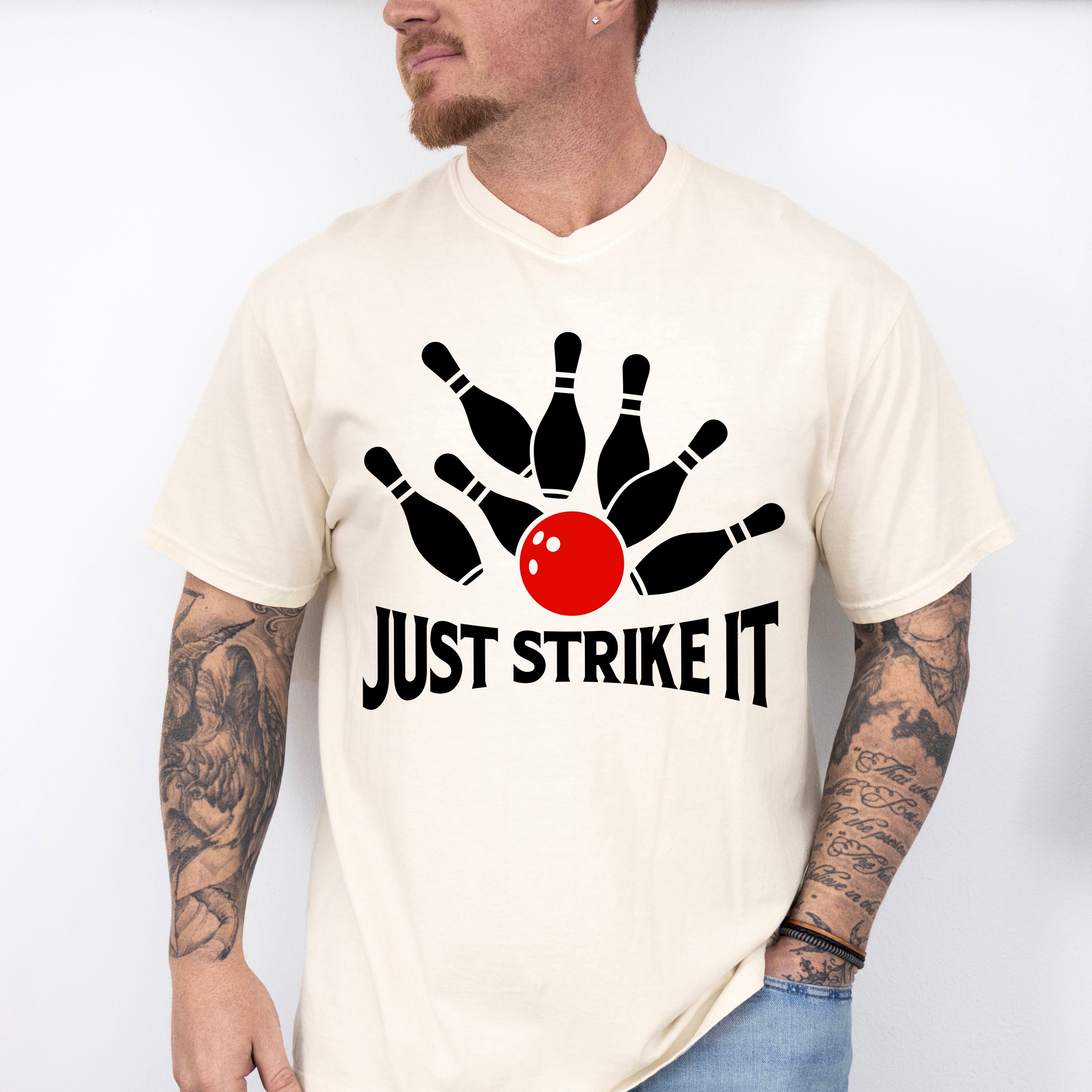 Just Strike It - Bowling Unisex Crewneck T-Shirt Sweatshirt Hoodie