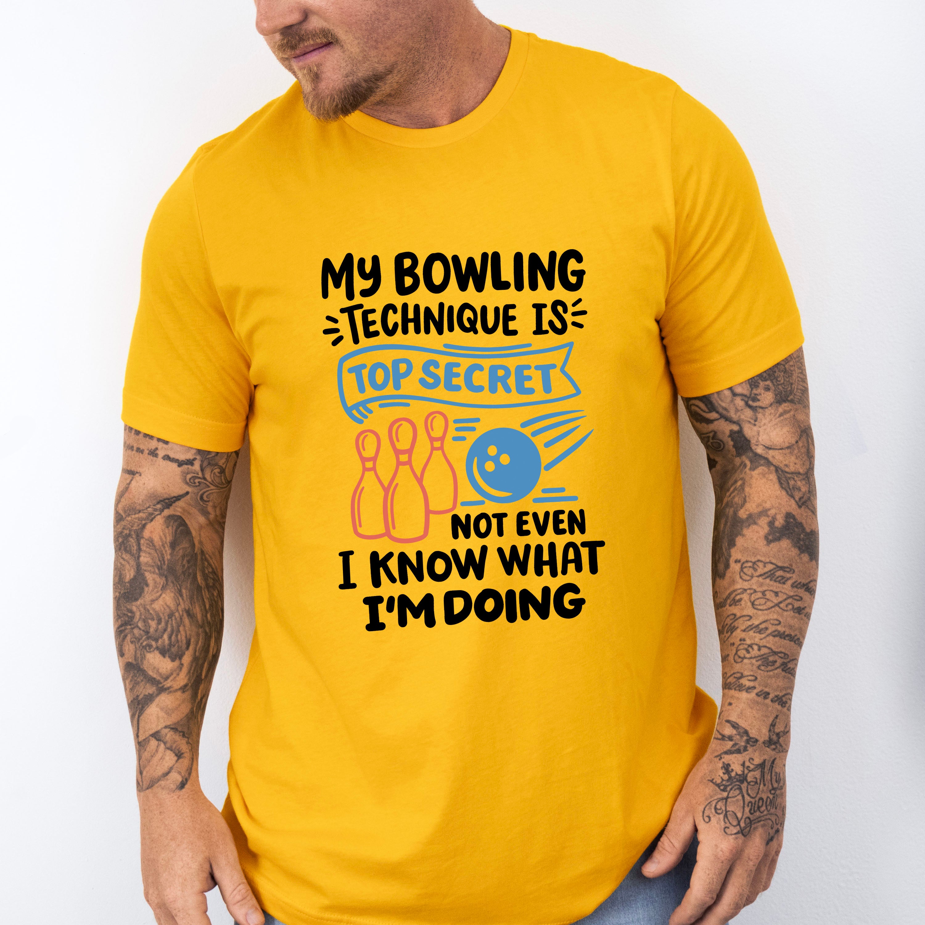 My Bowling Technique Is Top Secret - Bowling Unisex Crewneck T-Shirt Sweatshirt Hoodie