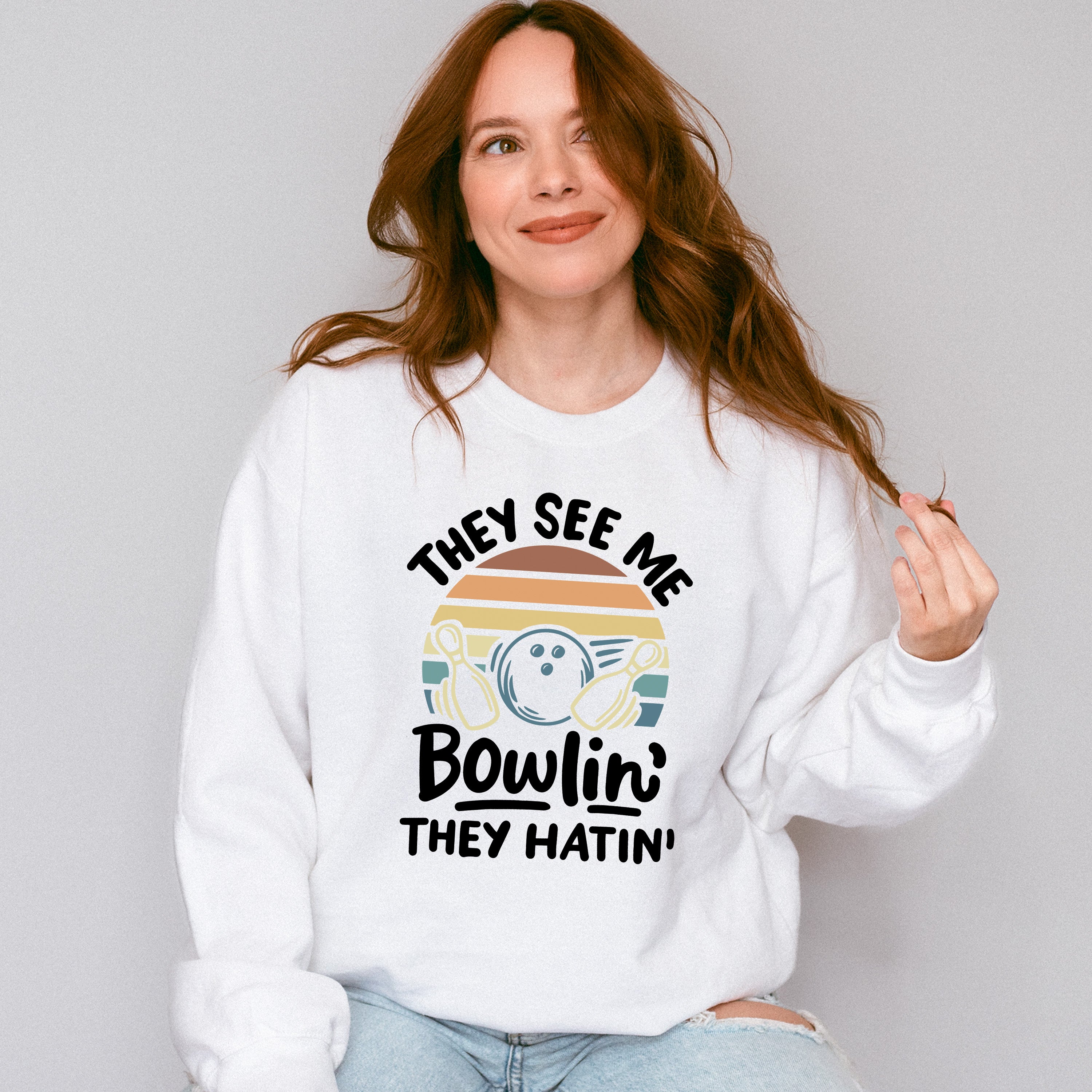 They See Me Bowlin' They Hating - Bowling Unisex Crewneck T-Shirt Sweatshirt Hoodie