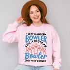 Left Handed Bowler - Bowling Unisex Crewneck T-Shirt Sweatshirt Hoodie