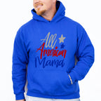 All American Mama ,4th of July Theme T-shirt, Hoodie, Sweatshirt