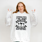 I Do Yoga, Yoga Theme T-shirt, Hoodie, Sweatshirt