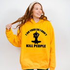 I Do Yoga So I Don't Kill People, Yoga Theme T-shirt, Hoodie, Sweatshirt