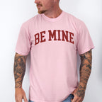 Be Mine Valentines Theme T-shirt, Hoodie, Sweatshirt