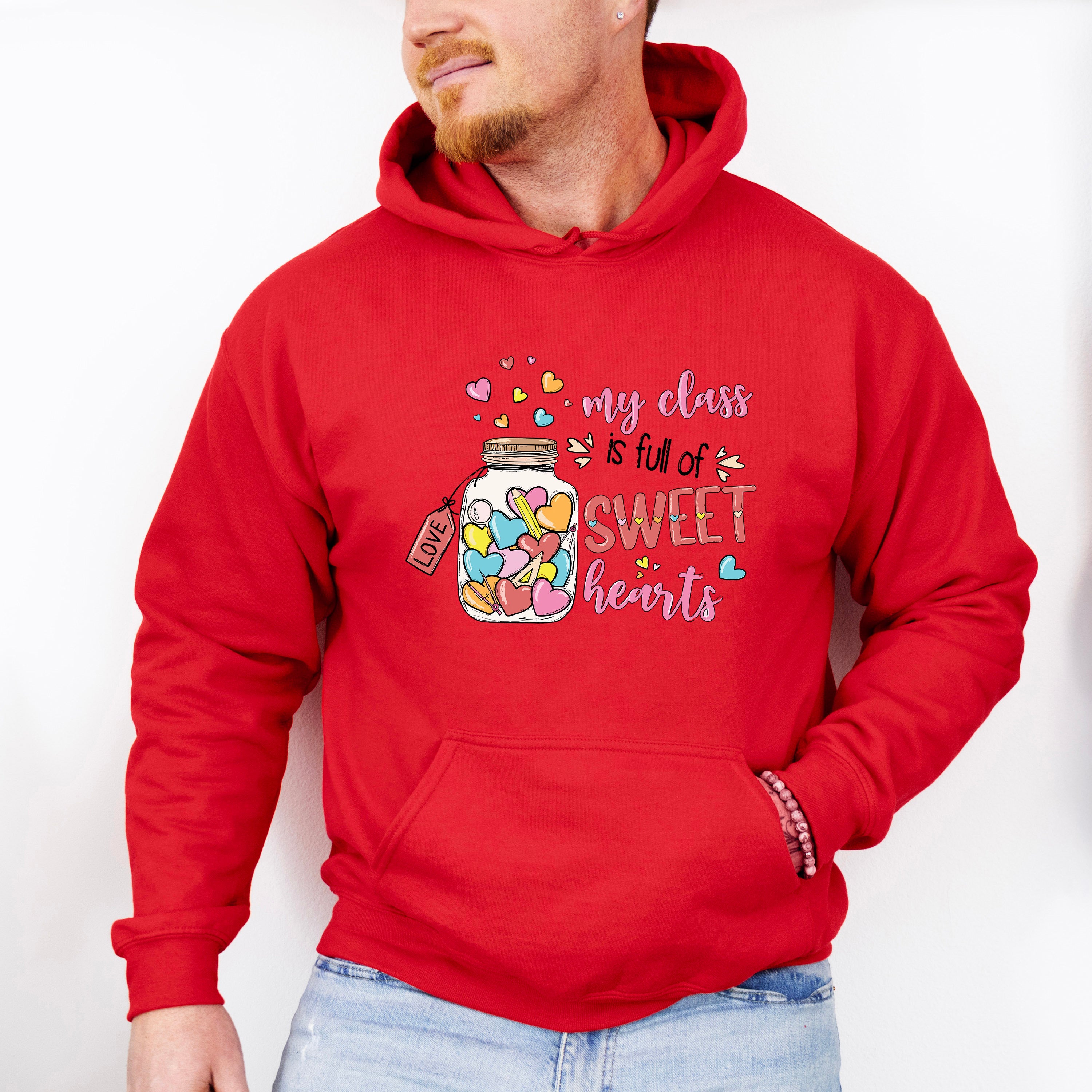 My Class is Full of Sweet Hearts Valentine Theme T-shirt, Hoodie, Sweatshirt