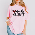 Nacho Valentine Theme T-shirt, Hoodie, Sweatshirt