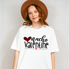 Nacho Valentine Theme T-shirt, Hoodie, Sweatshirt