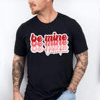 Be Mine Valentines Theme T-shirt, Hoodie, Sweatshirt