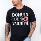 Donuts are My Valentines Theme T-shirt, Hoodie, Sweatshirt