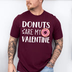 Donuts are My Valentines Theme T-shirt, Hoodie, Sweatshirt