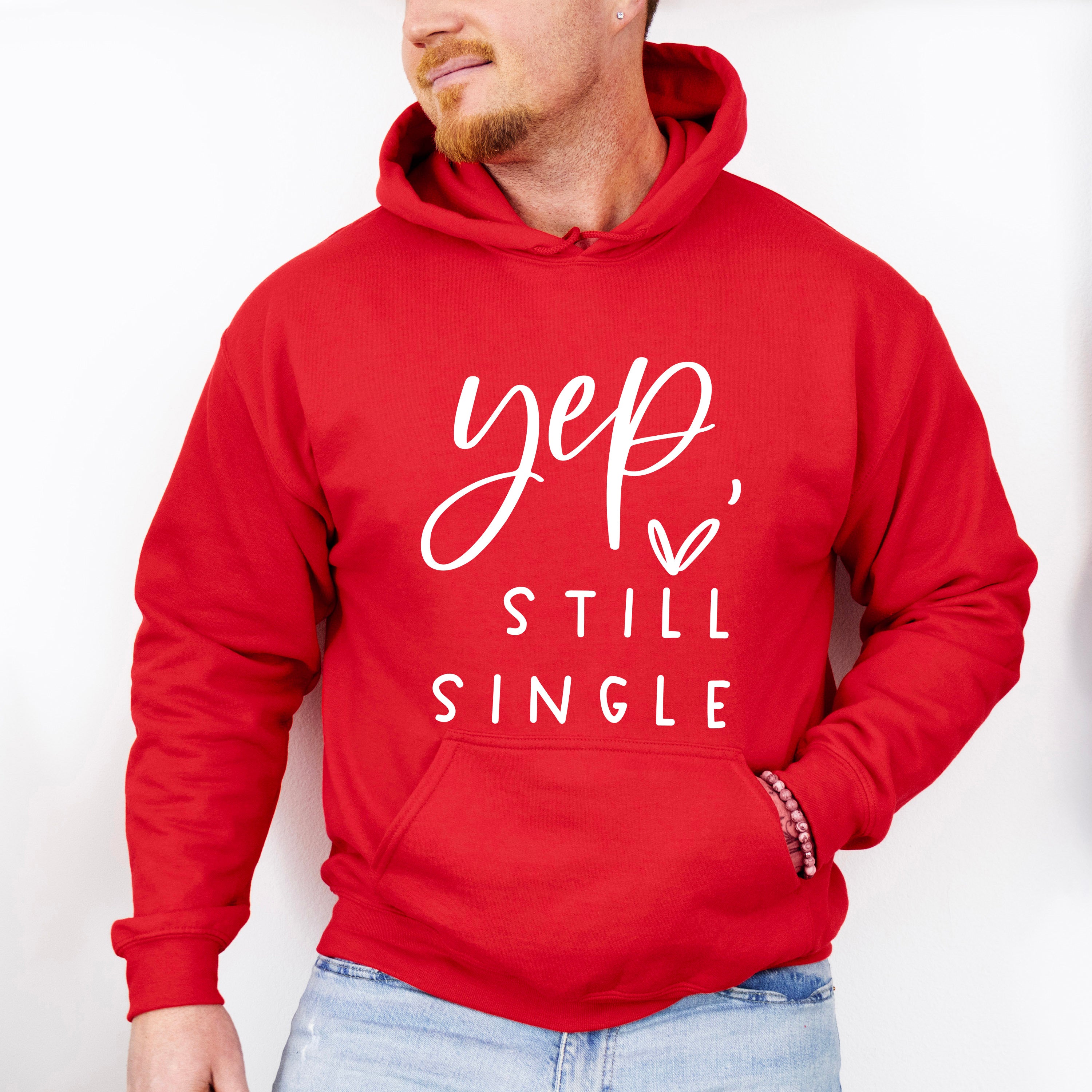 Yep Still Single Valentines Theme T-shirt, Hoodie, Sweatshirt