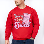 You're So Sweet Valentines Theme T-shirt, Hoodie, Sweatshirt