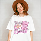 You're So Sweet Valentines Theme T-shirt, Hoodie, Sweatshirt