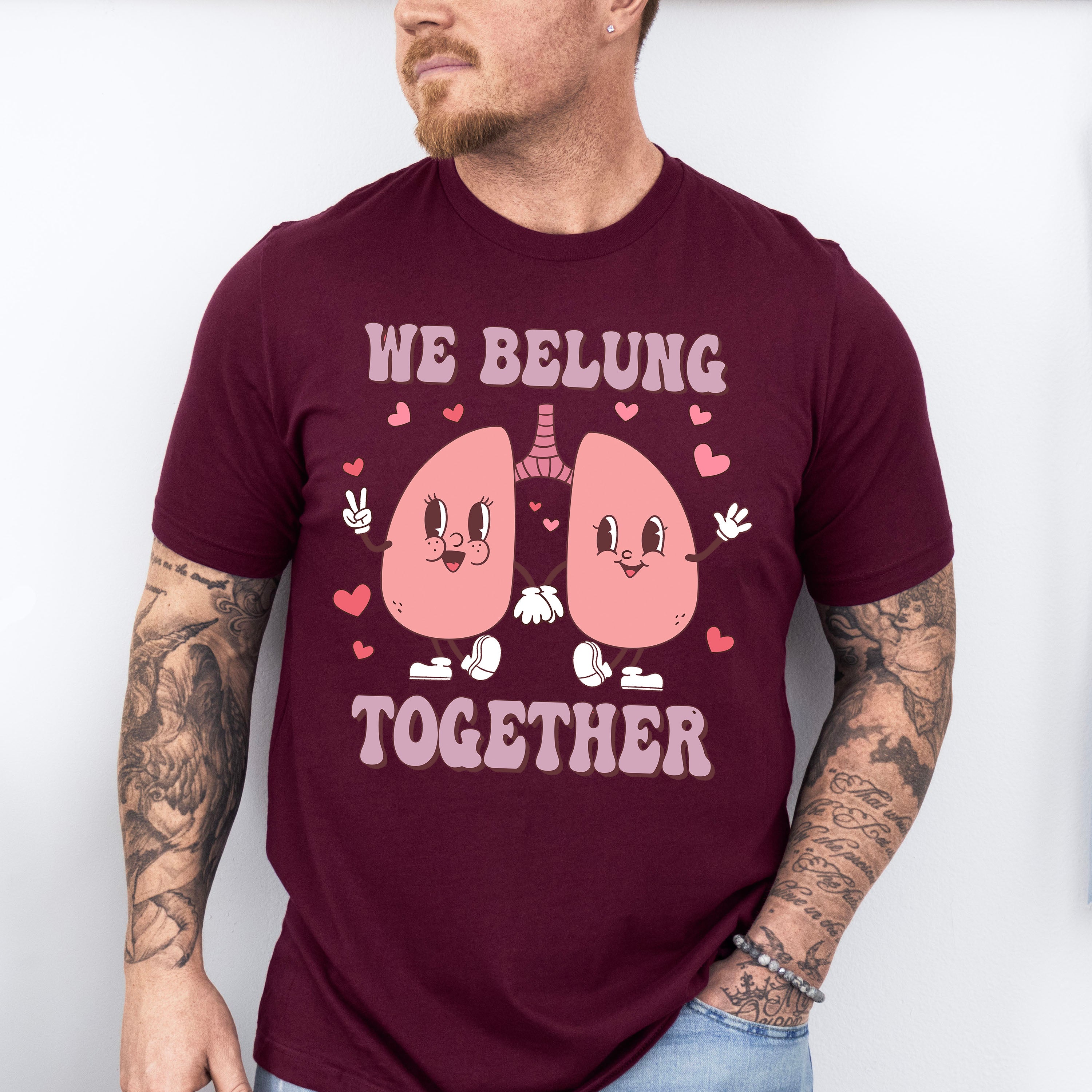 We Belung Together Valentines Theme T-shirt, Hoodie, Sweatshirt