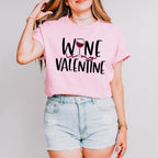 Wine is My Valentines Theme T-shirt, Hoodie, Sweatshirt