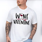 Wine is My Valentines Theme T-shirt, Hoodie, Sweatshirt