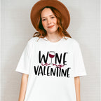 Wine is My Valentines Theme T-shirt, Hoodie, Sweatshirt