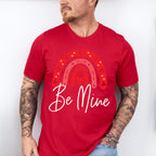 Be Mine Rainbow Valentines Theme T-shirt, Hoodie, Sweatshirt