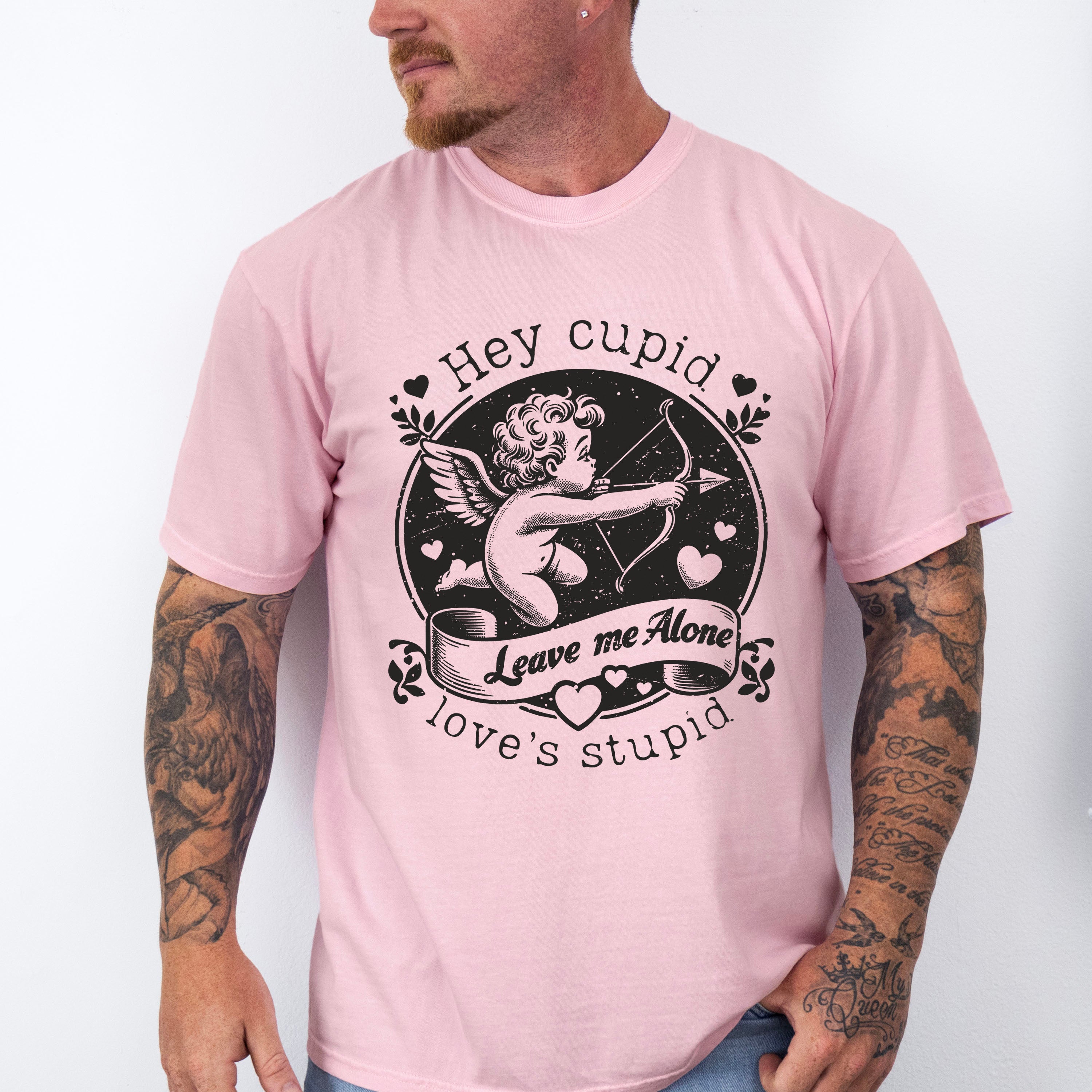 Hey Cupid Love's Stupid Valentines Theme T-shirt, Hoodie, Sweatshirt