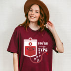 You're My Type Valentines Theme T-shirt, Hoodie, Sweatshirt