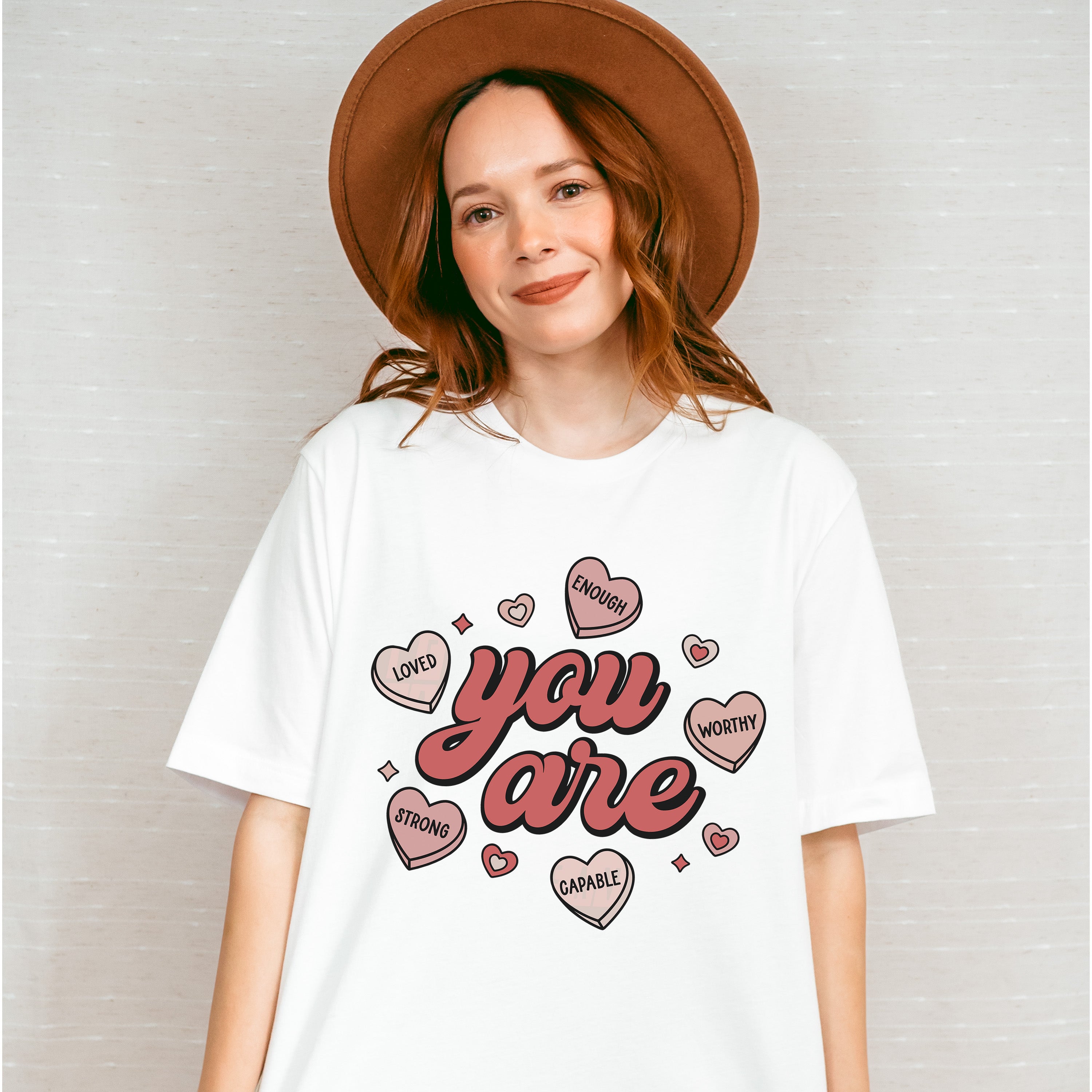 You Are Valentines Theme T-shirt, Hoodie, Sweatshirt