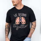 We Belung Together Valentines Theme T-shirt, Hoodie, Sweatshirt