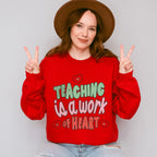 Teaching is a Work of Heart Valentines Theme T-shirt, Hoodie, Sweatshirt