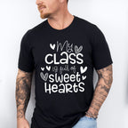 My Class is Full of Sweethearts Valentines Theme T-shirt, Hoodie, Sweatshirt