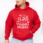 My Class is Full of Sweethearts Valentines Theme T-shirt, Hoodie, Sweatshirt